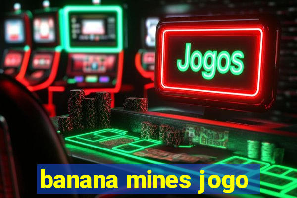 banana mines jogo